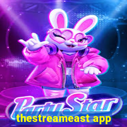 thestreameast app